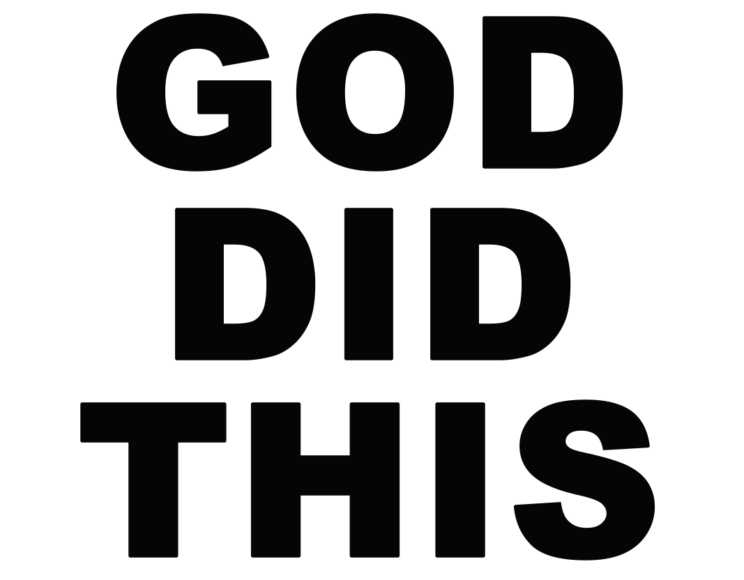 God Did This